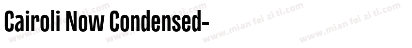 Cairoli Now Condensed字体转换